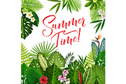 Summer Time poster with tropical flower and palm