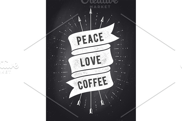 Peace, Love, Coffee. Vintage ribbon banner