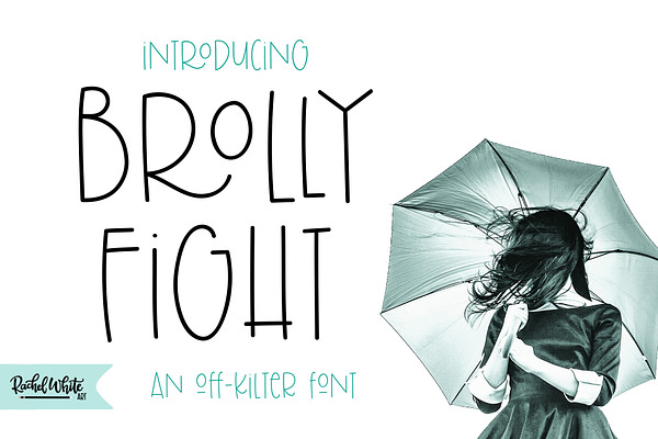 Brolly Fight, an off kilter font