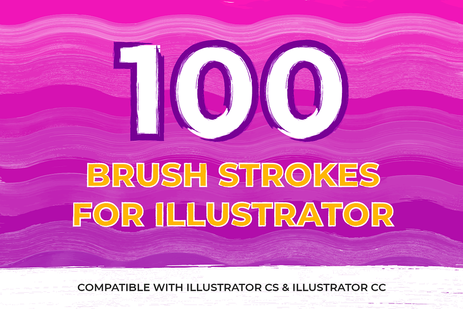 100 Brush Strokes For Illustrator