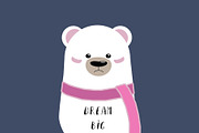 Bear Illustration - Dream Big