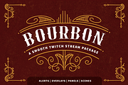 Bourbon | Twitch Stream Bundle