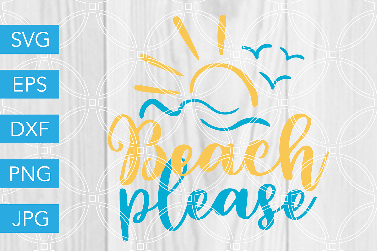 Beach Please SVG Cut File Summer SVG in Illustrations - product preview 8