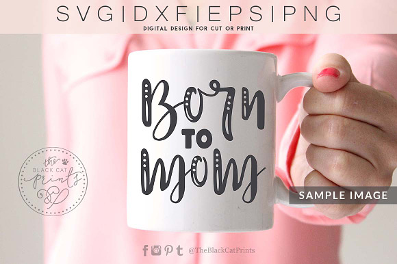 Born to mom SVG DXF PNG EPS in Illustrations - product preview 1