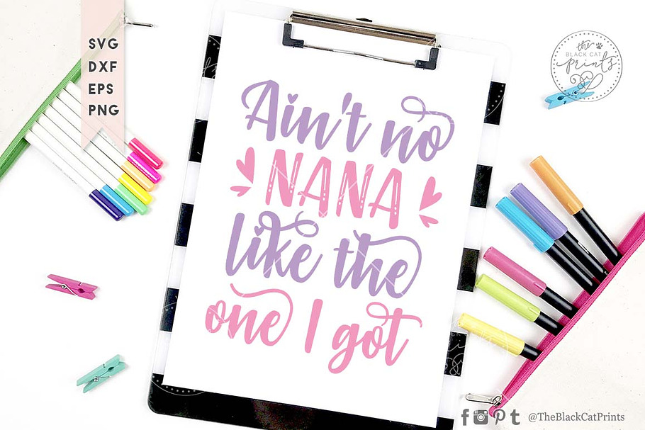 Ain't no nana like the one I got SVG in Illustrations - product preview 8