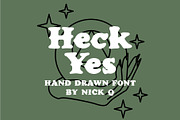 Heck Yes - Hand Drawn Font
