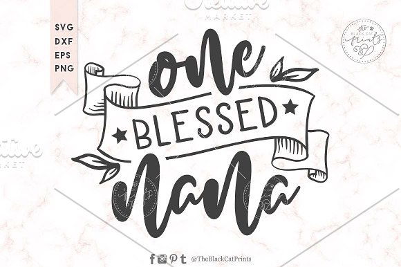 One blessed nana SVG DXF EPS PNG in Illustrations - product preview 1