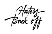 Haters Back Off vector lettering