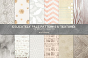 Delicately Pale Patterns & Textures