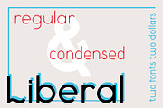 Liberal regular & condensed