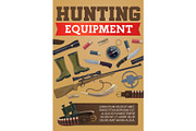 Hunting equipment and ammo