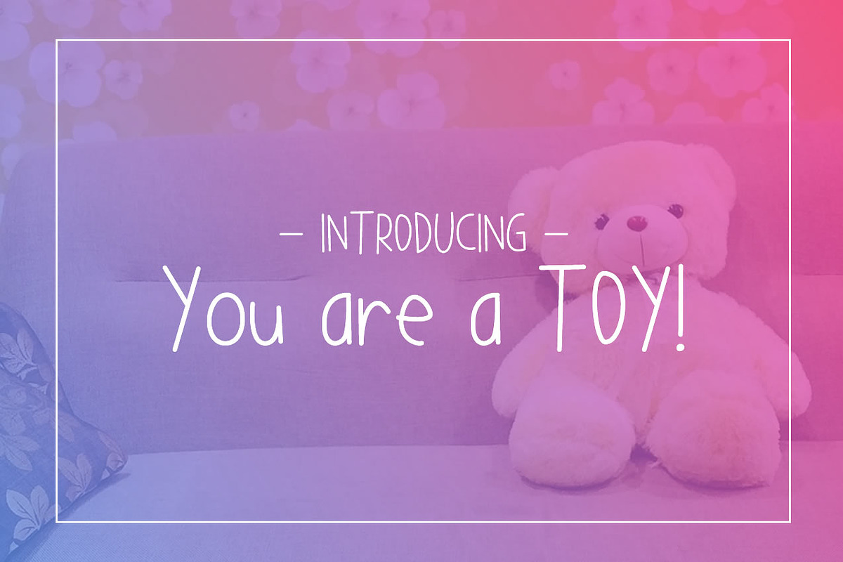 You are a TOY! in Display Fonts - product preview 8
