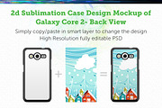 Galaxy Core 2 2d Case Design Mock-up