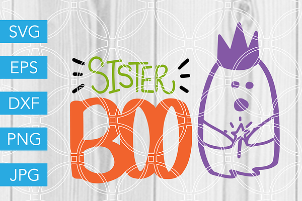 Sister Boo Ghost SVG Cut File