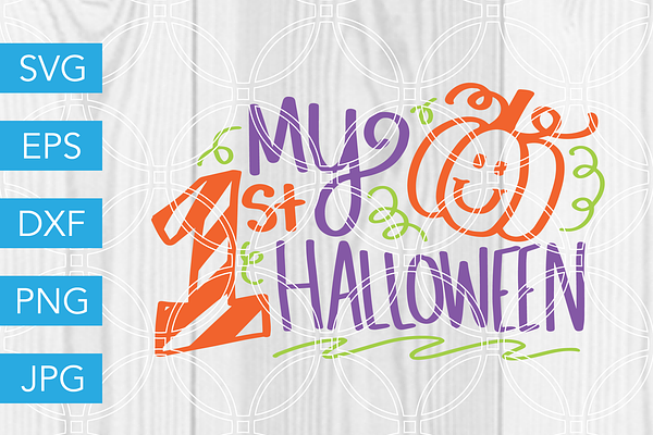 My First Halloween SVG Cut File