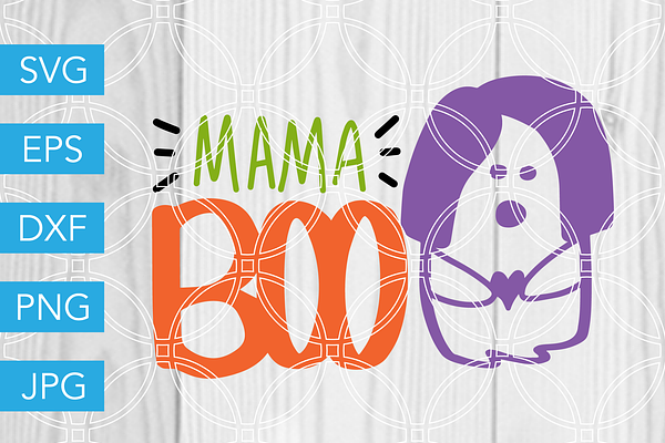 Mama Boo Ghost SVG Cut File