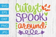 Cutest Spook Around SVG Cut File