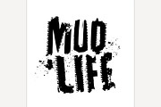 Mud life Sticker