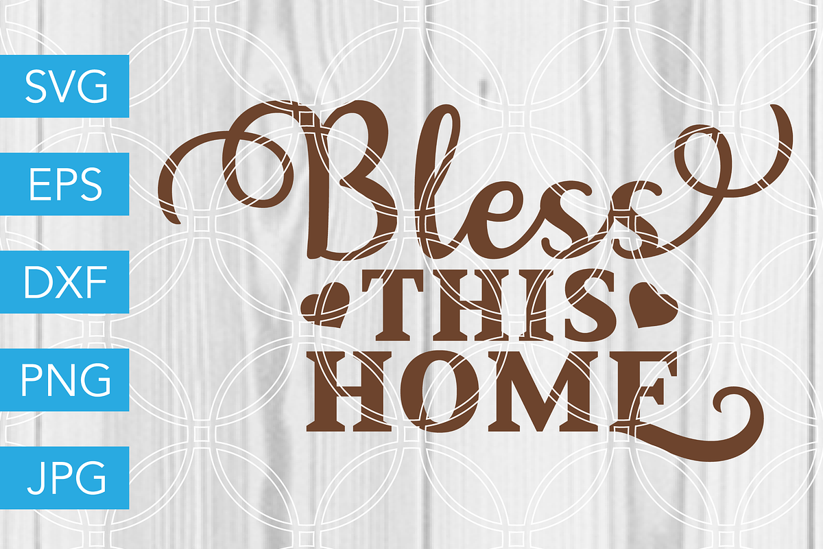 Bless This Home SVG Cut File in Illustrations - product preview 8