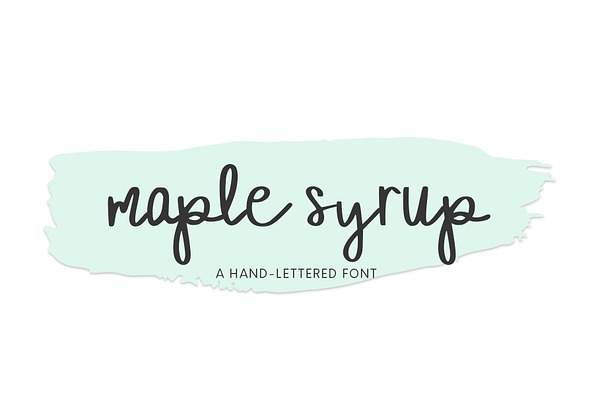 Maple Syrup, Hand-Lettered Font