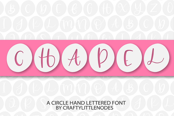 Chapel - A Circle Hand Lettered Font