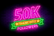 50K followers neon sign
