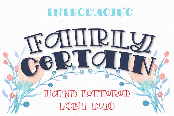 Fairly Certain - Handmade Font Duo
