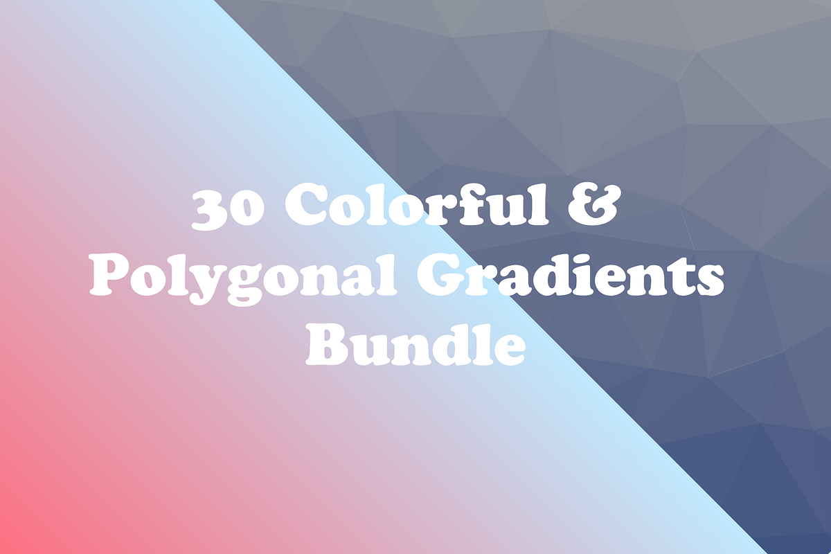 30 Colorful & Polygonal Gradients  in Textures - product preview 8