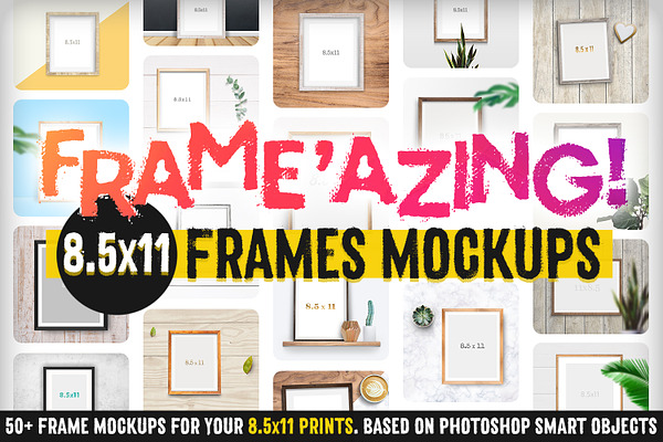 Frame'azing ‒ 8.5x11 Frame Mockups