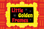 Little Golden Frames