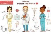 Profession. Doctor and Nurse.