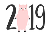 2019 text. Pig. Happy New Year 