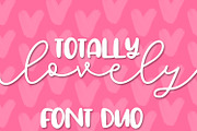 Totally Lovely - A Font Pair