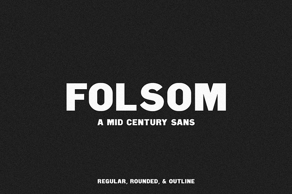 Folsom | A Mid Century Sans