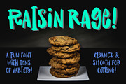 Raisin Rage: a fun & casual font!