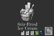 Stir-fried ice cream.