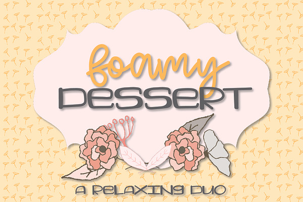 Foamy Dessert - A Font Pair 