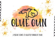 Glue Gun - A Font & Dingbat Duo