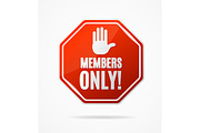 Members Only Stop Red Sign. Vector