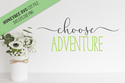 Choose Adventure SVG Cut File