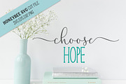 Choose Hope SVG Cut File