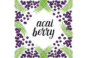 Cute frame with acai berries, hand