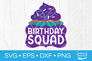 Birthday Squad Cupcake SVG