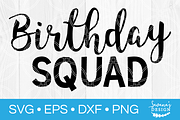 Birthday Squad SVG Cut File