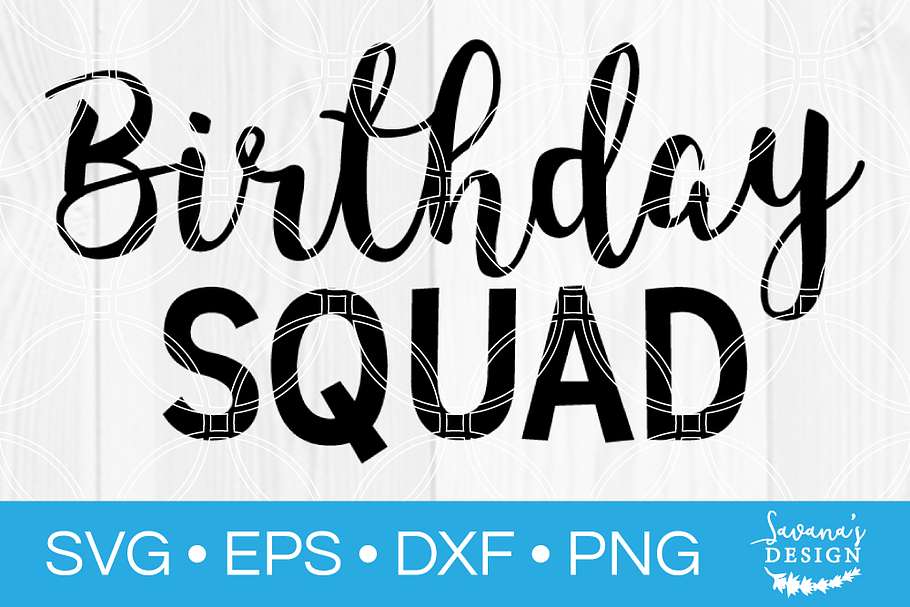 Birthday Squad SVG Cut File in Illustrations - product preview 8