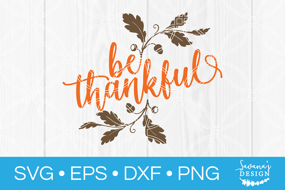 Be Thankful SVG File Thanksgiving in Illustrations - product preview 8