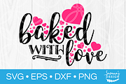 Baked with Love SVG Cut File