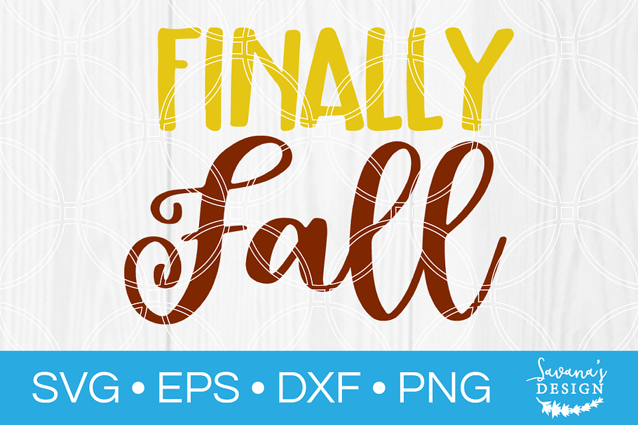 Finally Fall SVG