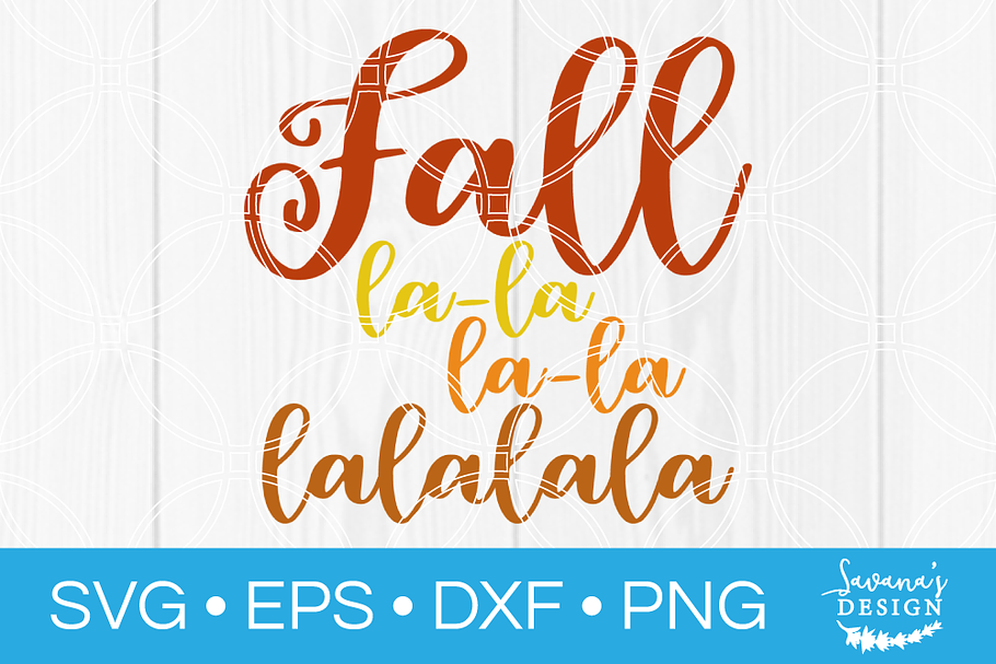 Fall La La La La SVG Autumn SVG in Illustrations - product preview 8