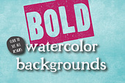 10 Bold Watercolor Backgrounds
